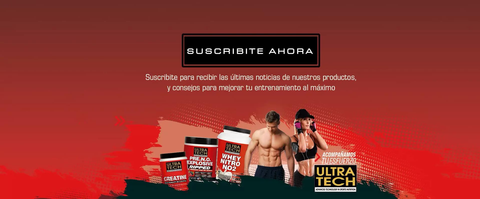 Banner de suscripción al newsletter de Ultra Tech con productos de suplementación deportiva, consejos de entrenamiento y novedades sobre la línea de suplementos.